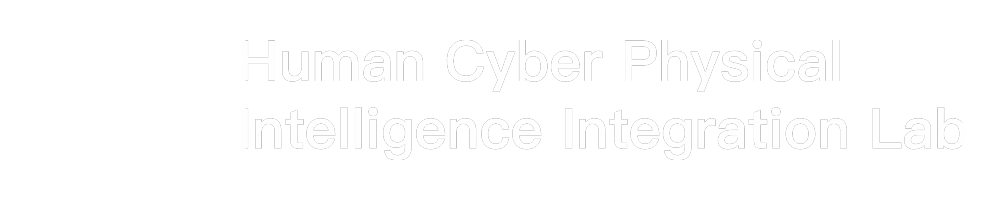 Human Cyber Physical Intelligence Integration Lab